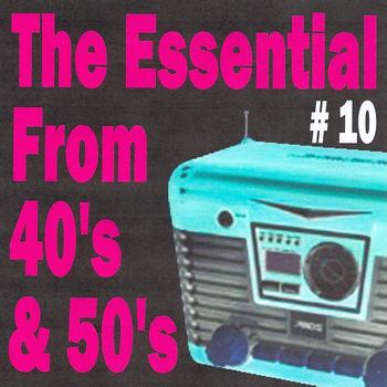 Various Artists - The Essential from 40's and 50's, Vol. 10