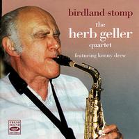 The Herb Geller Quartet - Birdland Stomp