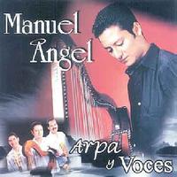 Manuel Angel - Arpa y Voces