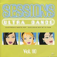 DJ Sam - Sessions Ultra Dance, Vol. 10