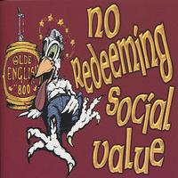 No Redeeming Social Value - Drunken Chicken Style