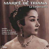 Marife De Triana - La Emperaora