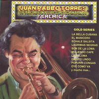Juan Pablo Torres - Su Trombon y Su Coro Cantan a America