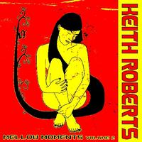 Keith Roberts - Mellow Moments, Vol. 2