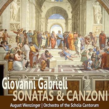 Orchestra of the Schola Cantorum - Gabrieli: Sonatas & Conzoni