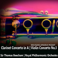 Jack Brymer - Mozart: Clarinet Concerto in A & Violin Concerto No. 3