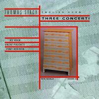 Thomas Stacy - Three Concerti for English Horn