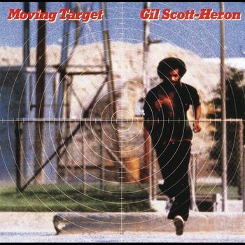 Gil Scott-Heron - Moving Target