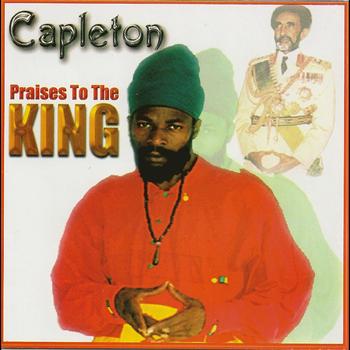 Capleton - Praises to the King