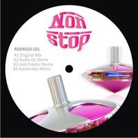Rodrigo Gel - Non Stop EP
