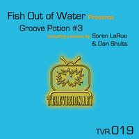 Fish Out of Water - Groove Potion #3