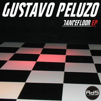 Gustavo Peluzo - Dancefloor EP