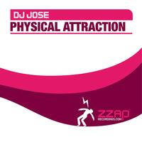 DJ Jose - Physical Attraction