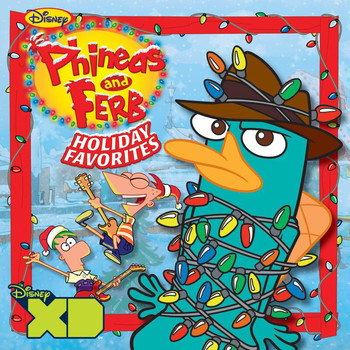 Cast - Phineas and Ferb - Phineas and Ferb Holiday Favorites