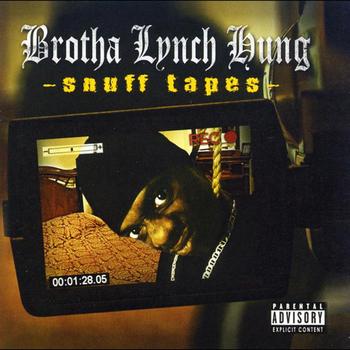 Brotha Lynch Hung - Snuff Tapes (Explicit)