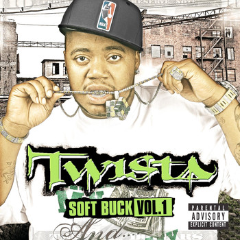 Twista - Soft Buck Vol. 1 (Explicit)