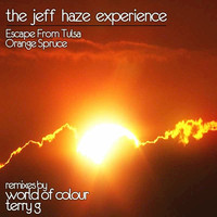 Jeff Haze - The Jeff Haze Experience