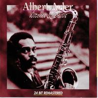 Albert Ayler - Witches And Devils