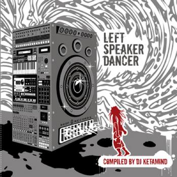 Various Artists - Left Speaker Dancer