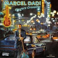 Marcel Dadi - Fingers Crossing