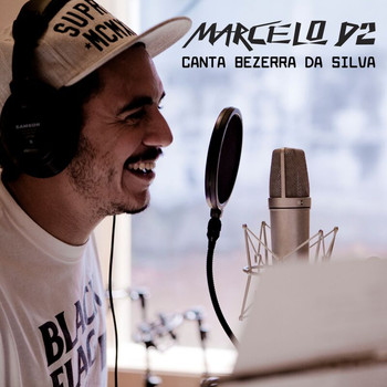 Marcelo D2 - Marcelo D2 Canta Bezerra Da Silva