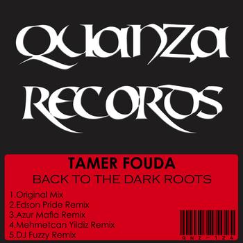 Tamer Fouda - Back To The Dark Roots