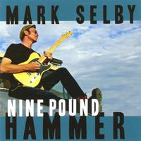 Mark Selby - Nine Pound Hammer