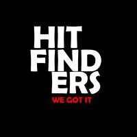 Hitfinders - We Got It