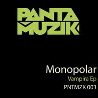 Monopolar - Vampira EP