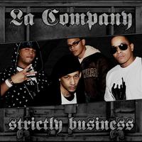 La Company - Strictly Business (Explicit)