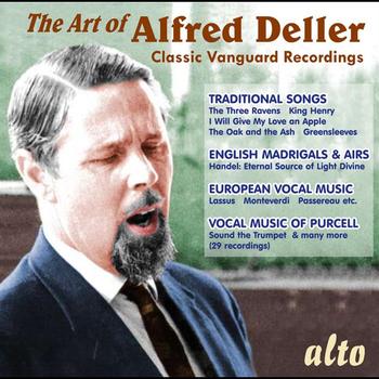 Alfred Deller - The Art Of Alfred Deller: The Counter-tenor Legacy