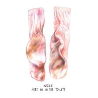 Nôze - Meet Me In the Toilets