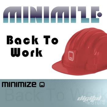 Minimize - Minimize - Back To Work EP