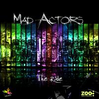 Mad Actors - The Ride
