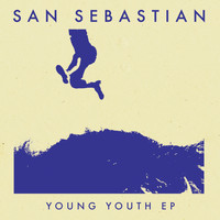 San Sebastian - Young Youth EP