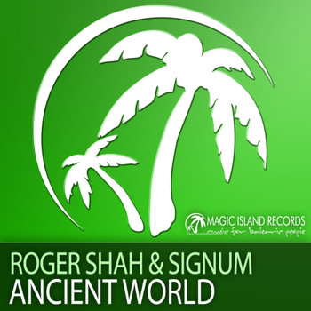 Roger Shah & Signum - Ancient World