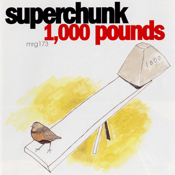 Superchunk - 1,000 Pounds