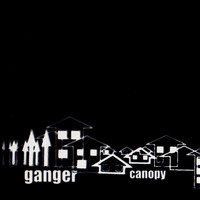 Ganger - Canopy