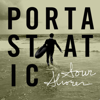 Portastatic - Sour Shores