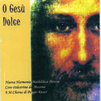 Francesco Martini - O Gesù dolce