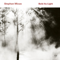 Stephan Micus - Bold As Light