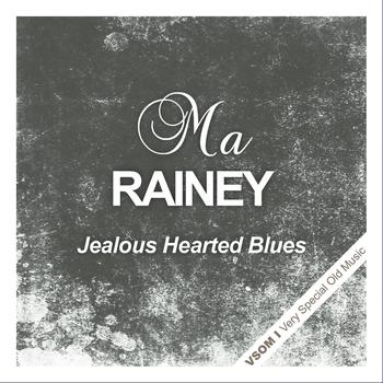 Ma Rainey - Jealous Hearted Blues