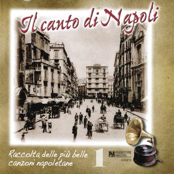 Various Artists - Il canto di Napoli, Vol. 1