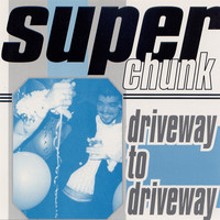 Superchunk - Driveway to Driveway