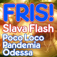 Slava Flash - Poco Loco