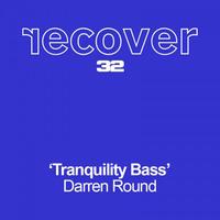 Darren Round - Tranquility Bass