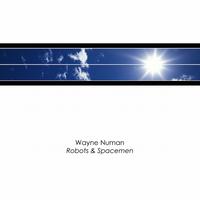Wayne Numan - Robots & Spacemen
