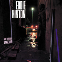 Eddie Hinton - Very Extremely Dangerous