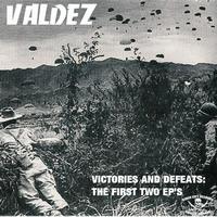 Valdez - Victories and Defeats: The First Two EP's (Explicit)