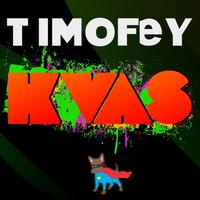 Timofey - Kvas